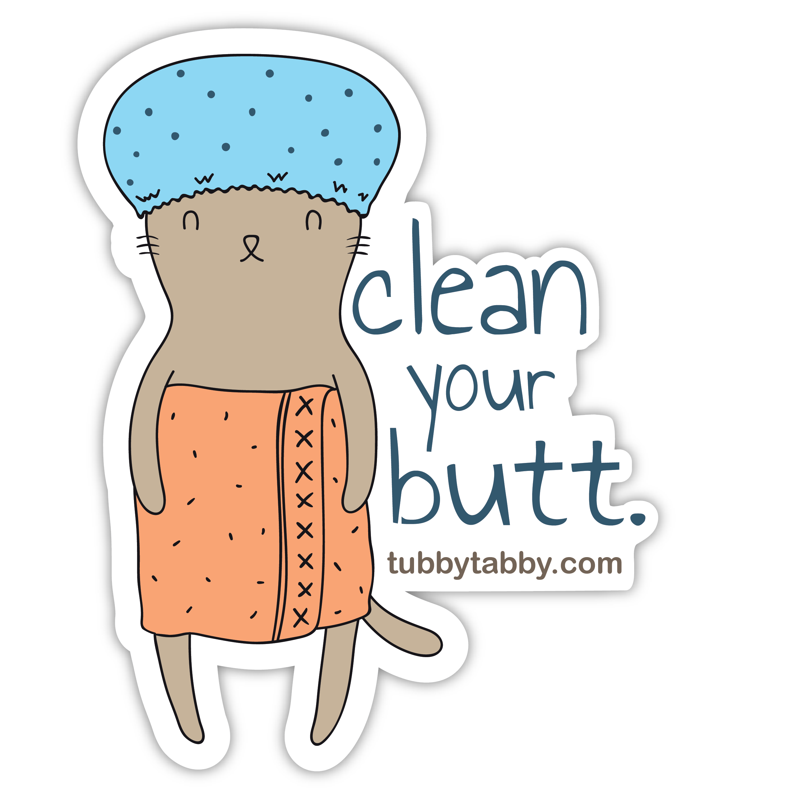 Clean Your Butt cat sticker by Tubby Tabby Soaps